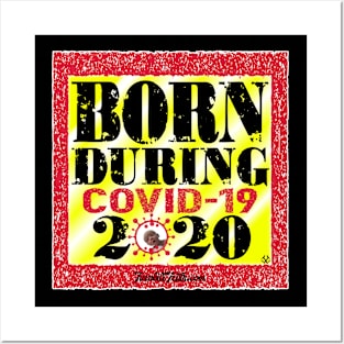 Born During COVID 2020 ELI Posters and Art